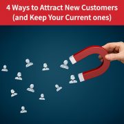 Attract-New-Customers-and-Keep-Your-Current-ones