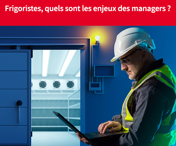 frigoristes-enjeux-manager