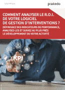 guide-pratique-roi-retour-sur-investissement-praxedo