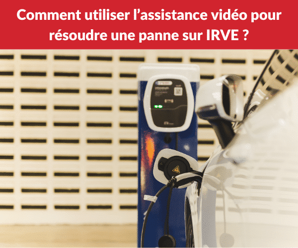 assistance-video-panne-irve-praxedo